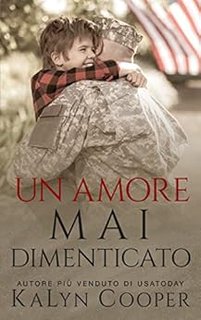 KaLyn Cooper - Mai vol. 01. Un Amore Mai Dimenticato (2021)
