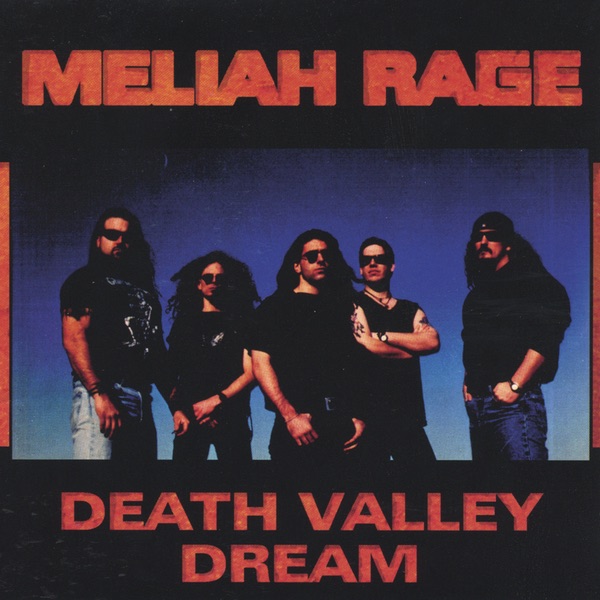 [Image: Meliah-Rage-Death-Valley-Dream-1996.jpg]