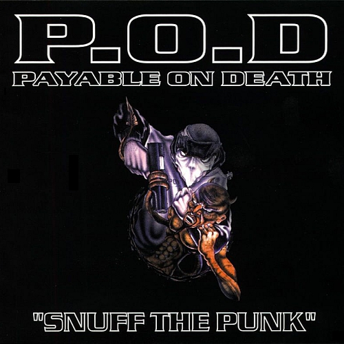 [Image: p-o-d-snuff-the-punk-Cover-Art.jpg]