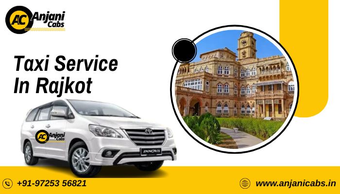 Taxi Service In Rajkot by Anjani Cabs (1)