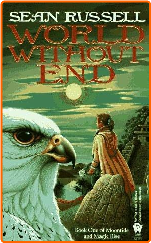 Sean Russell Moontide And Magic Rise 01 World Without End Epub