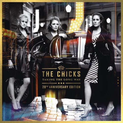 The-Chicks-Taking-The-Long-Way-20th-Anni