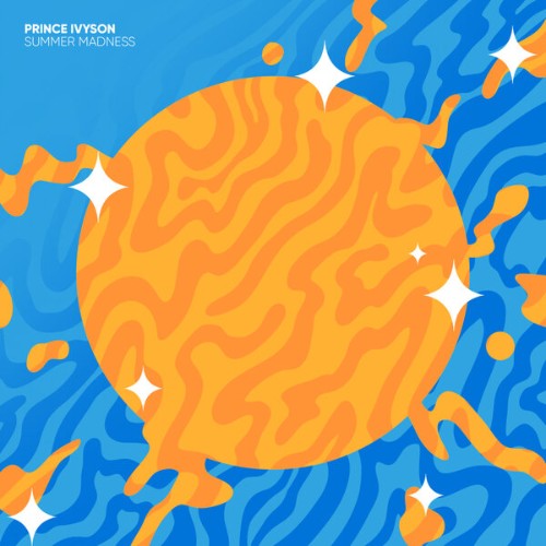 Prince Ivyson - Summer Madness (2026) MP3