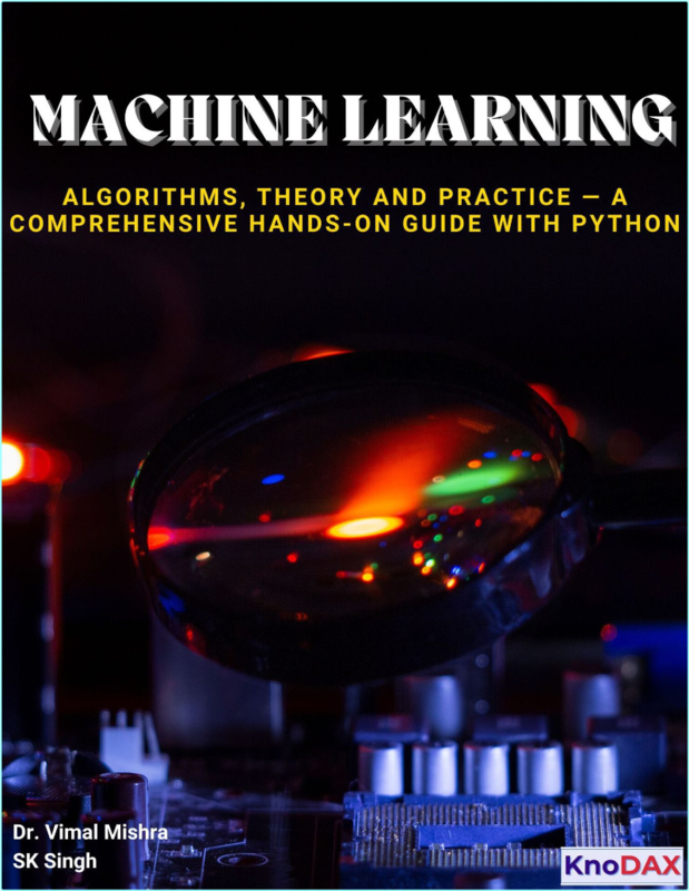 Mishra V Machine Learning Algorithms Theory And Practice Guide Python 2025