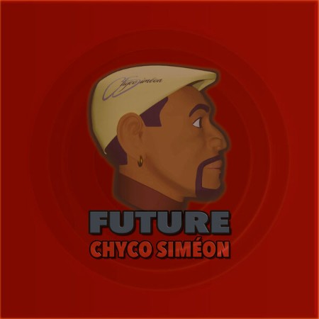 Chyco Simeon - Future (2025)