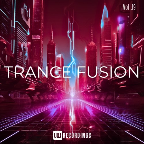 VA - Trance Fusion Vol. 19 (2026)
