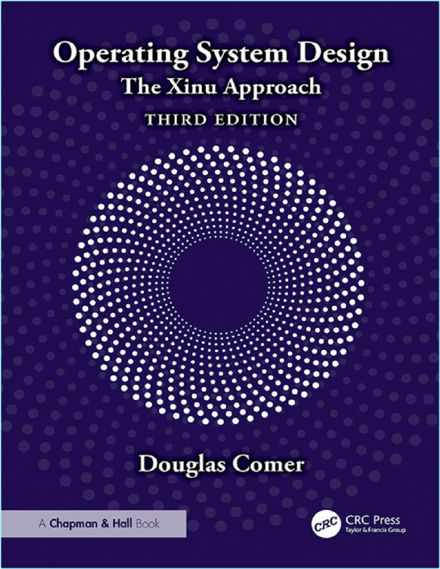 Comer D Operating System Design The Xinu Approach 3ed 2025
