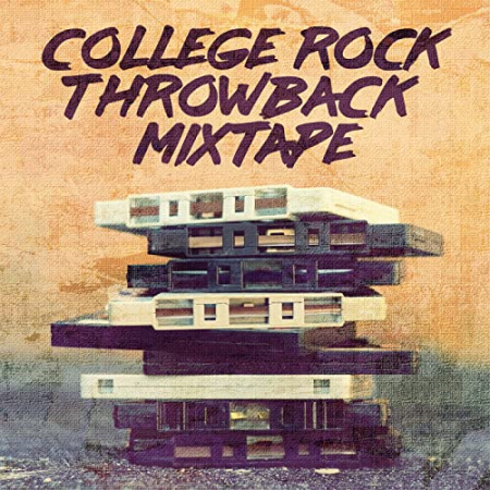 VA   College Rock Throwback Mix Tape (2022)