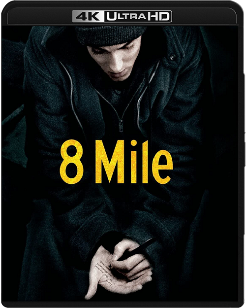 8 Mila / 8 Mile (2002) MULTi.REMUX.2160p.UHD.Blu-ray.HDR.HEVC.DTS-X7.1-DENDA / LEKTOR, DUBBING i NAPISY PL