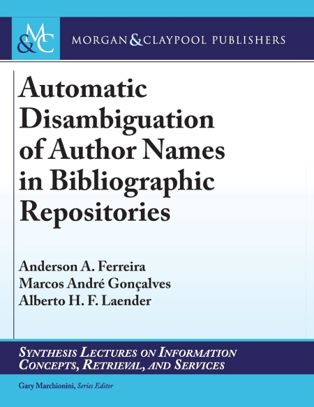 Automatic Disambiguation of Author Names in Bibliographic Repositories