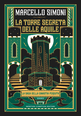 Marcello Simoni - La torre segreta delle aquile (2025)