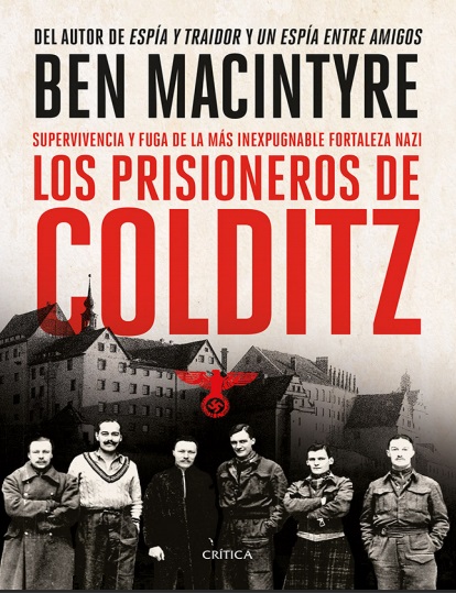 Los prisioneros de Colditz - Ben Macintyre (PDF + Epub) [VS]