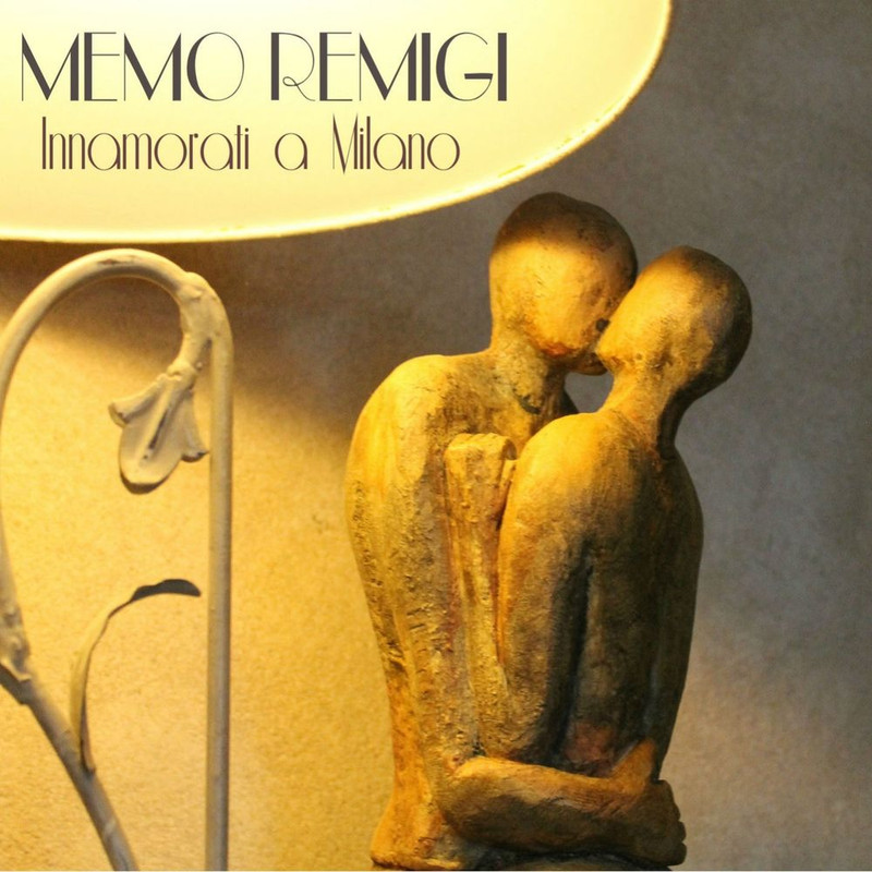 Memo Remigi - Innamorati a Milano (Album, PSP Italy, 2015) FLAC