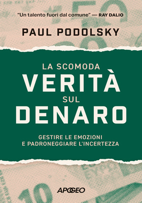 Paul Podolsky - La scomoda verità sul denaro (2025)