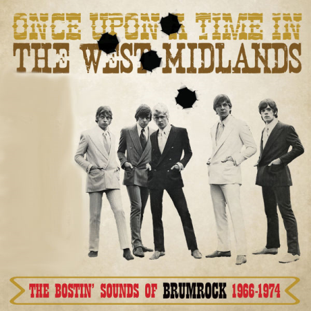 VA - Once Upon A Time In The West Midlands The Bostin' Sounds Of Brumrock 1966-1974 .