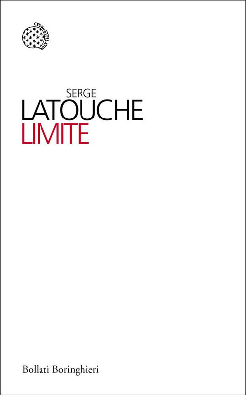 Serge Latouche – Limite (2012)