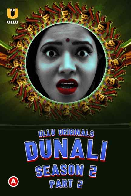 Dunali Season 2 Part-2 2022 Hindi Ullu Web Series