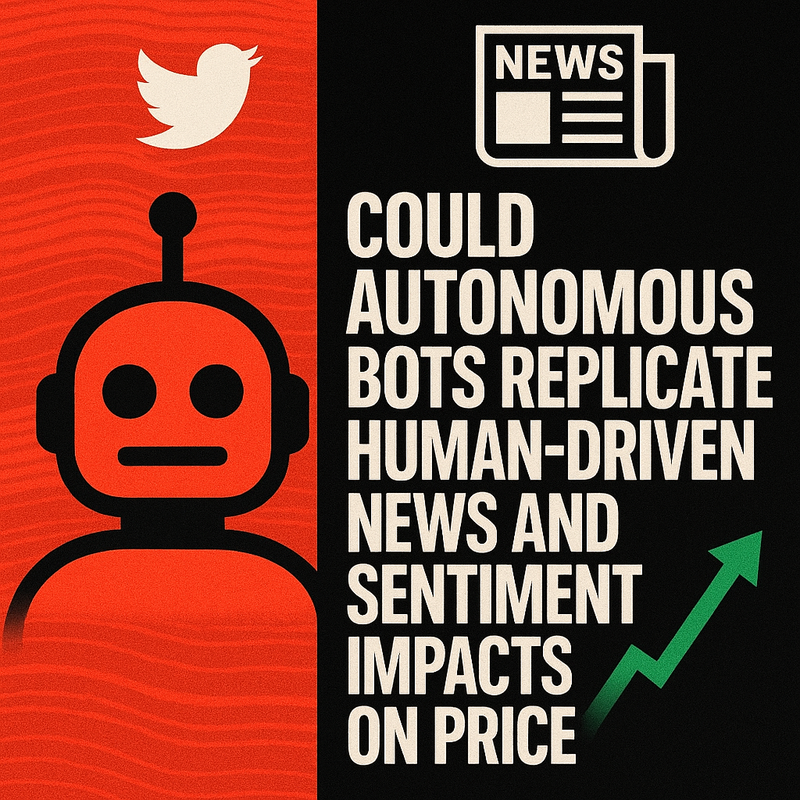 Could autonomous bots replicate human-driven news and sentiment impacts on price