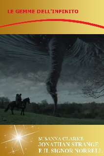 Susanna Clarke - Jonathan Strange e il signor Norrell (2004)