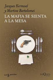LA MAFIA SE SIENTA A LA MESA, JACQUES KERMOAL