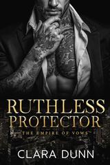 Clara Dunn – The Empire of Vows Vol. 4. Ruthless Protector (2026)