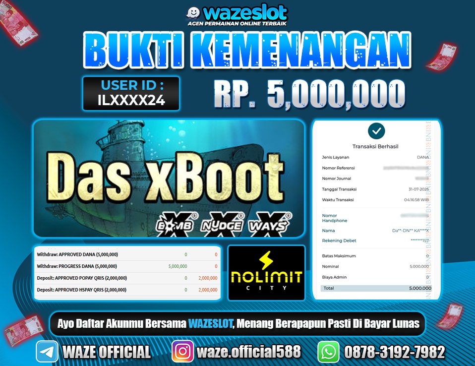 BUKTI KEMENANGAN 31 JULI 2025 GAME Das xBoot (NOLIMIT CITY)