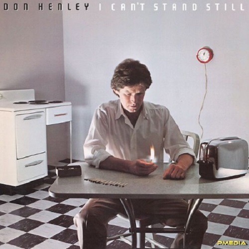 Don Henley - I Can’t Stand Still 1982 (Remastered 2024) (Lossless, Hi-Res)