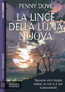 Penny Dove – La lince della luna nuova. Parte 1 (2022)