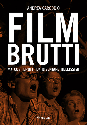 Andrea Carobbio - Film brutti (2025)