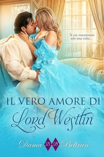Dama Beltrán - Il vero amore di Lord Westlin (2024)