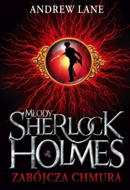 Andrew Lane - Cykl: Młody Sherlock Holmes (tom 1-3)