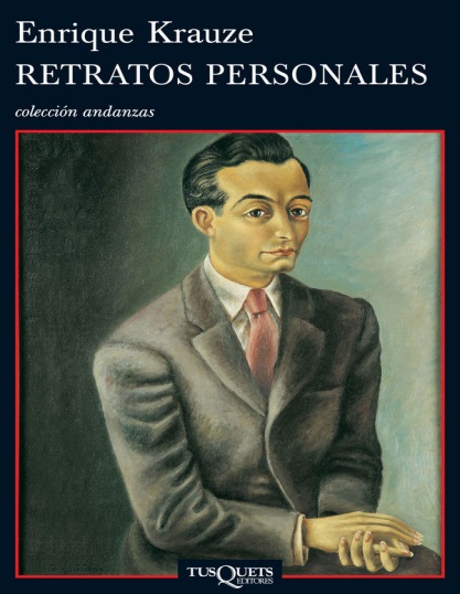 Retratos personales - Enrique Krauze (PDF + Epub) [VS]