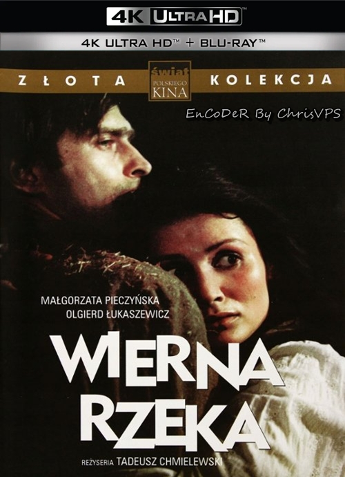 Wierna Rzeka (1987) PL.HDR.DoVi.Hybrid.2160p.WEB.DL.AC3-ChrisVPS / FILM POLSKI i NAPISY