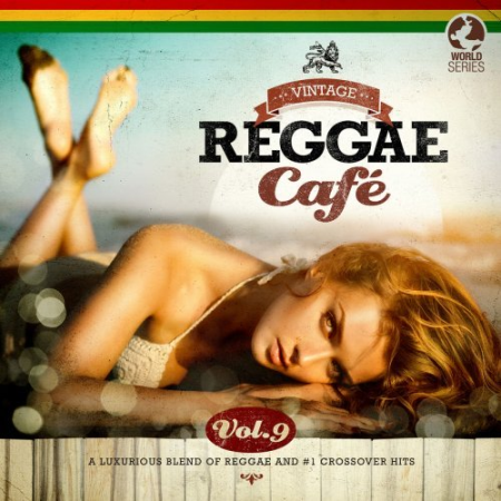 Various Artists - Vintage Reggae Café, Vol. 9 (2019) Flac / Mp3