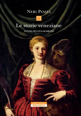 Neri Pozza - Le storie veneziane (2025)