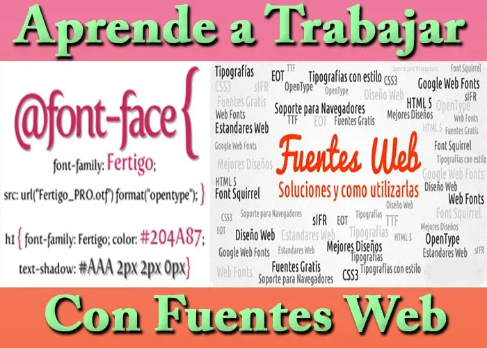 Aprende a usar los Web Fonts (Fuentes Web)