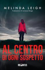 Melinda Leigh – Bree Taggert Vol. 5. Al centro di ogni sospetto (2026)