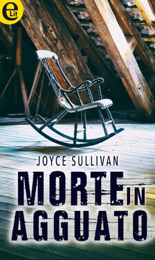 Joyce Sullivan – Morte in agguato (2016) Joyce Sullivan – Morte in agguato (2016)