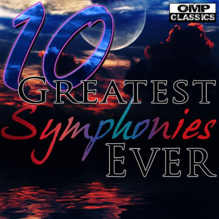 VA - 10 Greatest Symphonies Ever (2013)