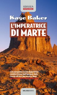 Kage Baker - L'Imperatrice di Marte (2000)