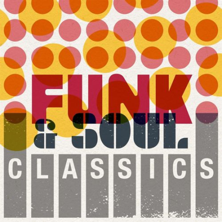 VA - Funk & Soul Classics (2021) FLAC/MP3