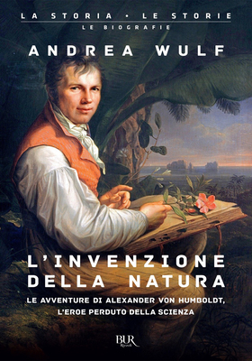 Andrea Wulf - L’invenzione della natura (2025)