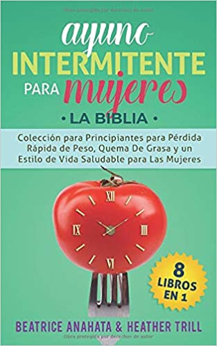 41 Eg1 Yaj Ar L SX311 BO1 204 203 200 - Ayuno Intermitente Para Mujeres, 8 Libros en 1 - Beatrice Anahata (Audiolibro Voz Humana)