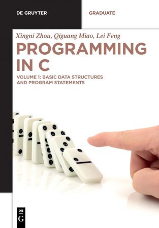 Programming in C: Volume 1: Basic Data Structures and Program Statements (EPUB)