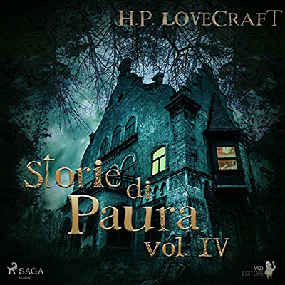 H. P. Lovecraft - Storie di Paura IV (2021) (mp3 - 128 kbps)