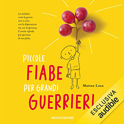 Matteo Losa - Piccole fiabe per grandi guerrieri (2022) (mp3 - 128 kbps)