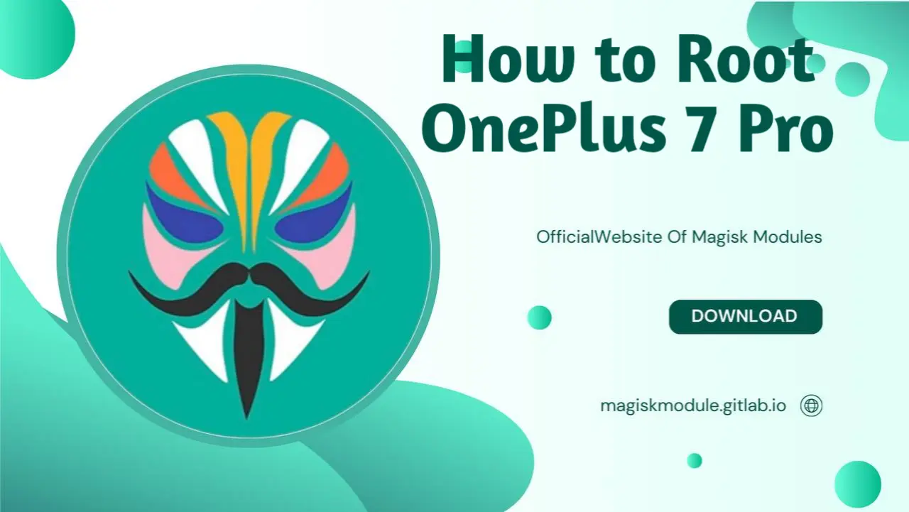 How to Root OnePlus 7 Pro