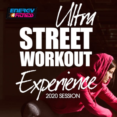 Various Artists - Ultra Street Workout Experience 2020 Session