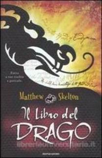Matthew Skelton - Il libro del drago  (2006)