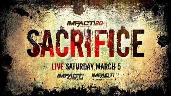  Impact Wrestling Sacrifice 2022 